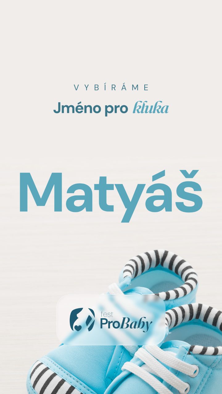 Ukázka oznámení: Vybíráme jméno pro kluka, Matyáš